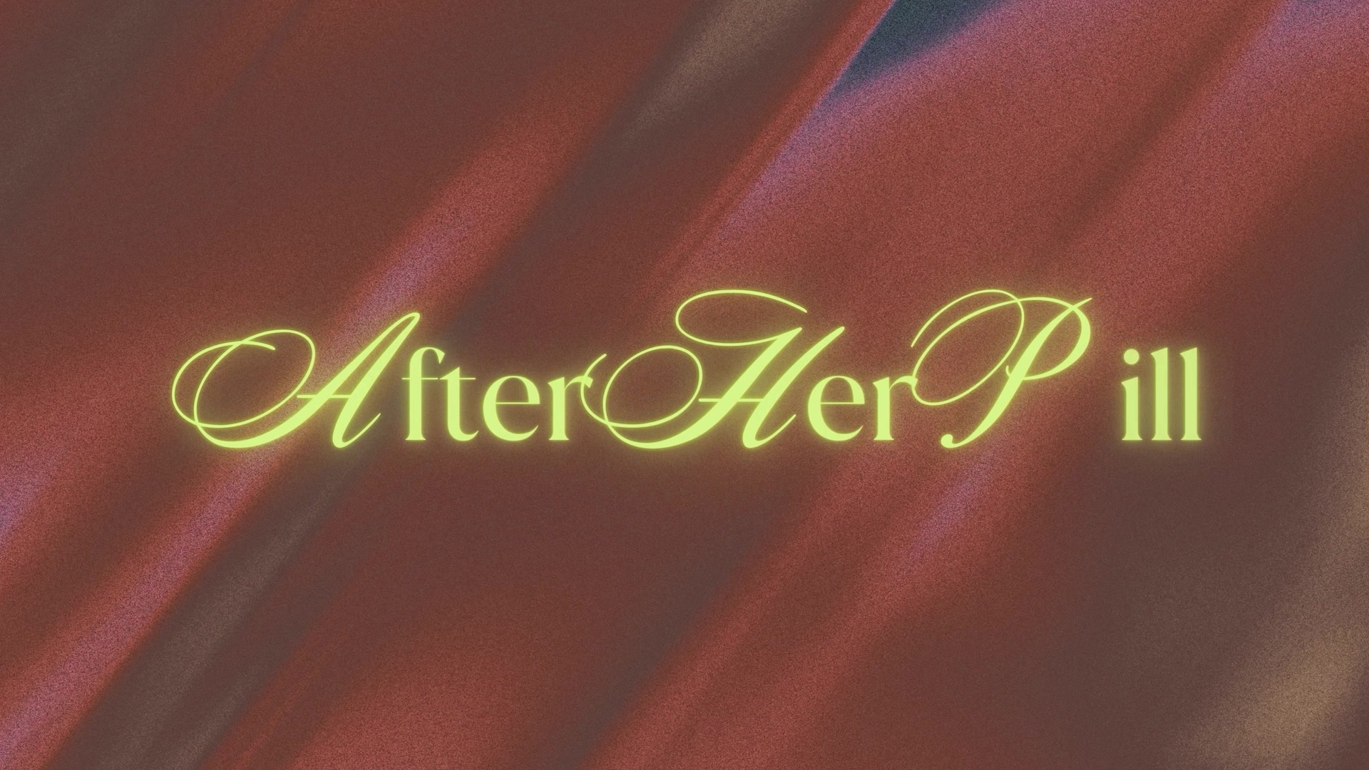 After Her Pill campaign title over a satin-textured background.